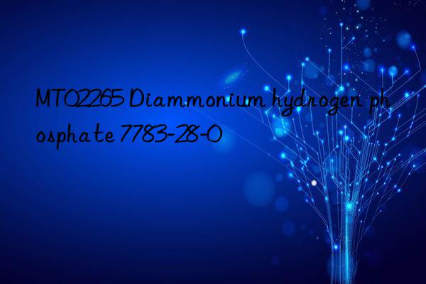 mt02265 diammonium hydrogen phosphate 7783-28-0