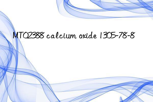 mt02388 calcium oxide 1305-78-8