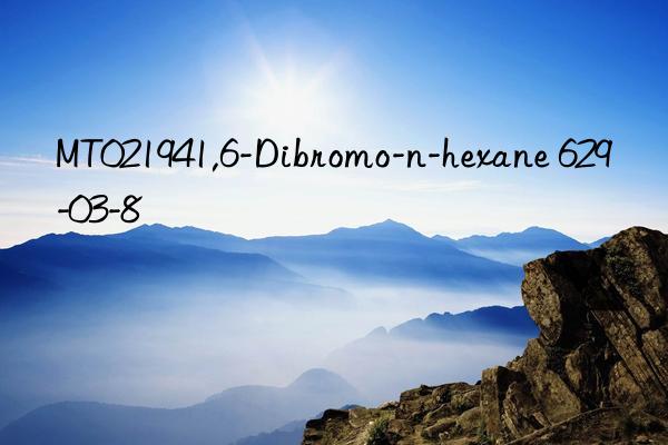 mt021941,6-dibromo-n-hexane 629-03-8