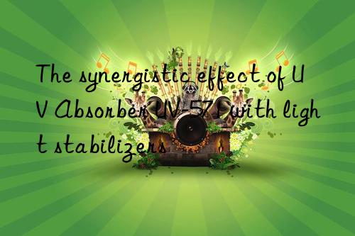 the synergistic effect of uv absorber uv-571 with light stabilizers