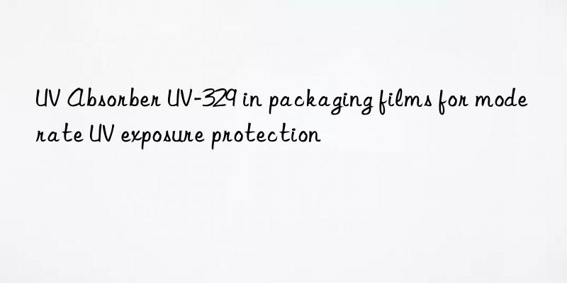 uv absorber uv-329 in packaging films for moderate uv exposure protection