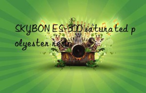 skybon es-300 saturated polyester resin