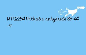 mt02254 phthalic anhydride 85-44-9