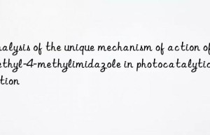 analysis of the unique mechanism of action of 2-ethyl-4-methylimidazole in photocatalytic reaction