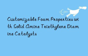 customizable foam properties with solid amine triethylene diamine catalysts