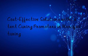 cost-effective solutions with latent curing promoters in manufacturing
