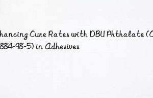 enhancing cure rates with dbu phthalate (cas 97884-98-5) in adhesives
