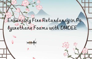 enhancing fire retardancy in polyurethane foams with dmdee