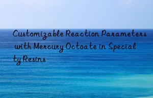 customizable reaction parameters with mercury octoate in specialty resins