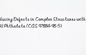 reducing defects in complex structures with dbu phthalate (cas 97884-98-5)