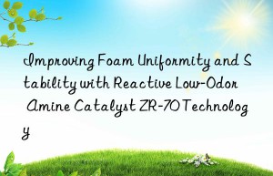 improving foam uniformity and stability with reactive low-odor amine catalyst zr-70 technology