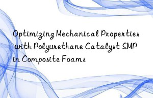 optimizing mechanical properties with polyurethane catalyst smp in composite foams