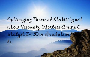 optimizing thermal stability with low-viscosity odorless amine catalyst z-130 in insulation panels