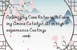 optimizing cure rates with foaming amine catalyst a1 in high-performance coatings