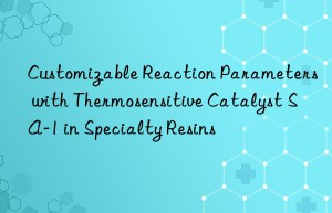 customizable reaction parameters with thermosensitive catalyst sa-1 in specialty resins