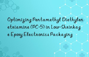 optimizing pentamethyl diethylenetriamine (pc-5) in low-shrinkage epoxy electronics packaging