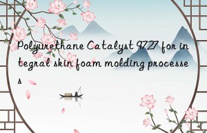 polyurethane catalyst 9727 for integral skin foam molding processes