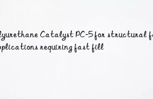 polyurethane catalyst pc-5 for structural foam applications requiring fast fill