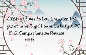 alternatives to low emission polyurethane rigid foam catalyst pc-8: a comprehensive review