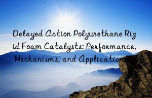 delayed action polyurethane rigid foam catalysts: performance, mechanisms, and applications