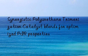 synergistic polyurethane trimerization catalyst blends for optimized pir properties