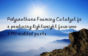 polyurethane foaming catalyst for producing lightweight faux wood pu molded parts