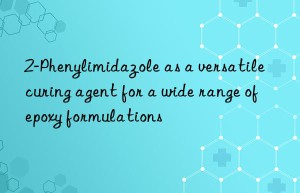 2-phenylimidazole as a versatile curing agent for a wide range of epoxy formulations