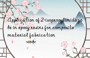 application of 2-isopropylimidazole in epoxy resins for composite material fabrication