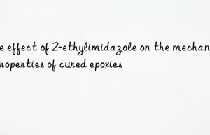 the effect of 2-ethylimidazole on the mechanical properties of cured epoxies
