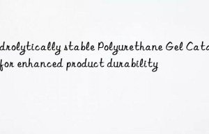 hydrolytically stable polyurethane gel catalyst for enhanced product durability