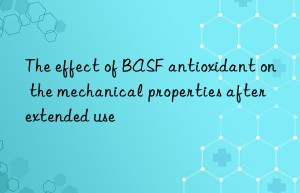 the effect of  antioxidant on the mechanical properties after extended use