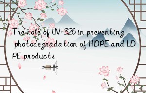 the role of uv-326 in preventing photodegradation of hdpe and ldpe products