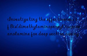 investigating the effectiveness of bis(dimethylaminopropyl)isopropanolamine for deep section curing