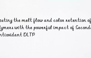boosting the melt flow and color retention of polymers with the powerful impact of secondary antioxidant dltp