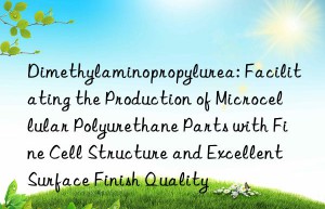Dimethylaminopropylurea: Facilitating the Production of Microcellular Polyurethane Parts with Fine Cell Structure and Excellent Surface Finish Quality